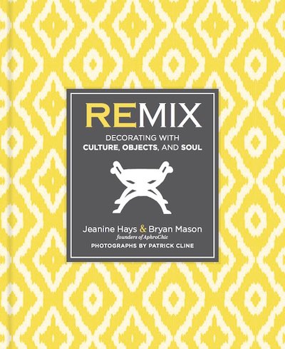 aphrochic REMIX Decorating with Culture Objects and Soul book cover